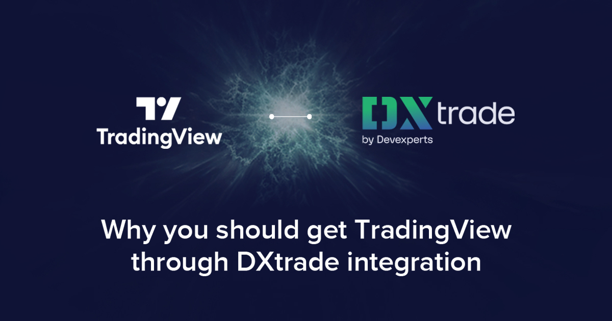 Why You Should Get TradingView Through DXtrade Integration - DXtrade ...